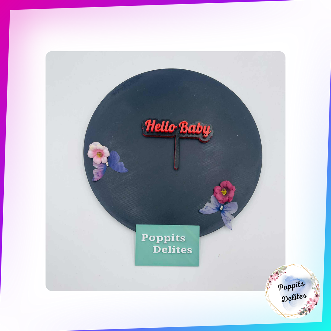 Hello Baby Cake Topper - Poppits Delites
