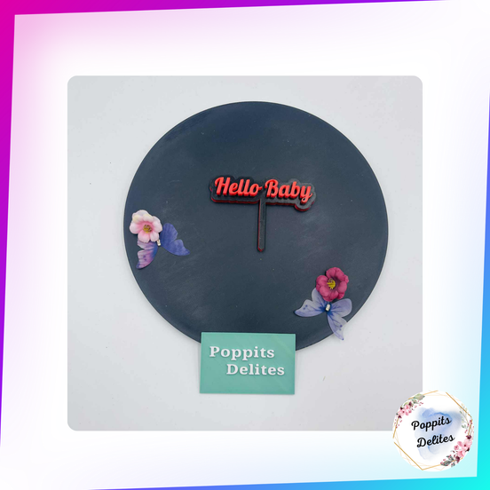 Hello Baby Cake Topper - Poppits Delites
